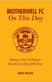 Motherwell FC On This Day